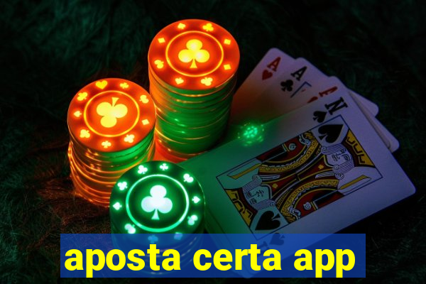 aposta certa app